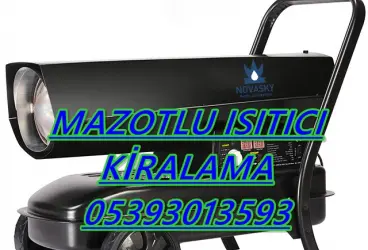  Afyonkarahisar ve Balıkesir ve Erzincan KİRALIK MAZOTLU ISITICI KİRALAMA