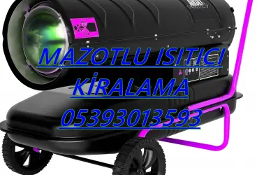  Erzurum ve Şanlıurfa ve Muş KİRALIK MAZOTLU ISITICI KİRALAMA