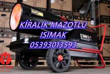  Hatay ve Konya ve Kahramanmaraş KİRALIK MAZOTLU ISITICI KİRALAMA