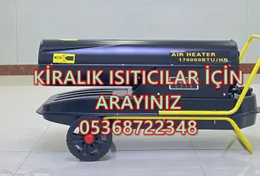 MAZOTLU ISITICI KİRALAMA Adana ve Hatay ve Hakkâri