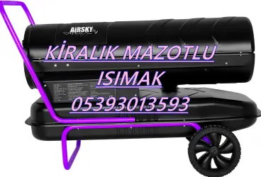  Tunceli ve Erzurum ve Bartın KİRALIK MAZOTLU ISITICI KİRALAMA