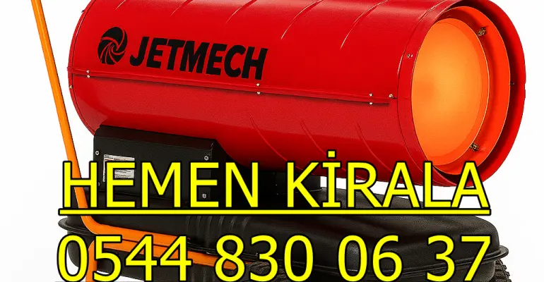 Çekmeköy ve Esenler ve Esenyurt Mazotlu Isımak Elektrikli Isıtıcı Kiralama