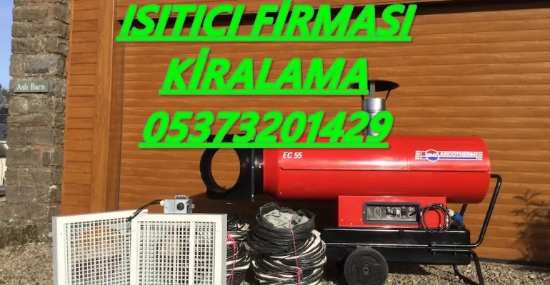 Kocaeli ve Amasya ve Tokat KİRALIK MAZOTLU ISITICI KİRALAMA