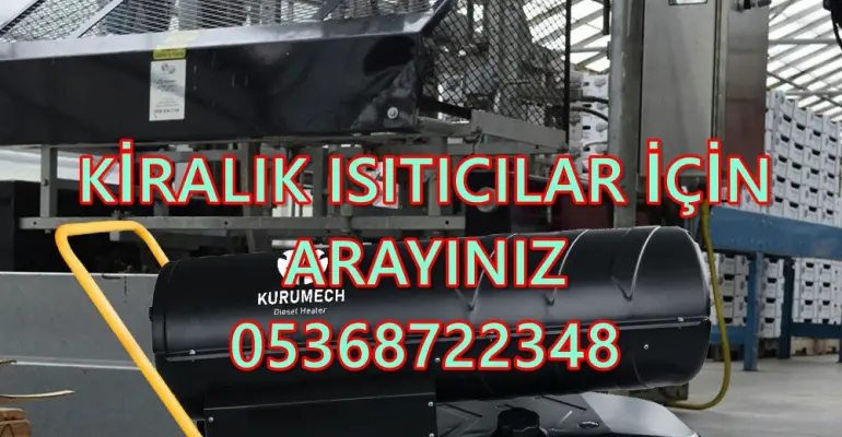 MAZOTLU ISITICI KİRALAMA Bursa ve Kahramanmaraş ve Muğla
