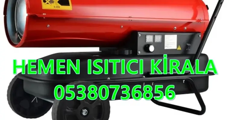 MAZOTLU ISITICI KİRALAMA Rize ve Kırıkkale ve Karaman