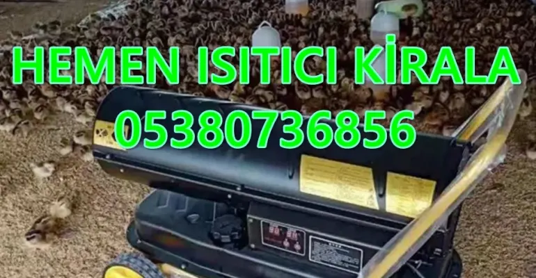 MAZOTLU ISITICI KİRALAMA Şanlıurfa ve Çankırı ve Erzincan